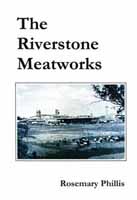 Front cover of the book "The Riverstone Meatworks"